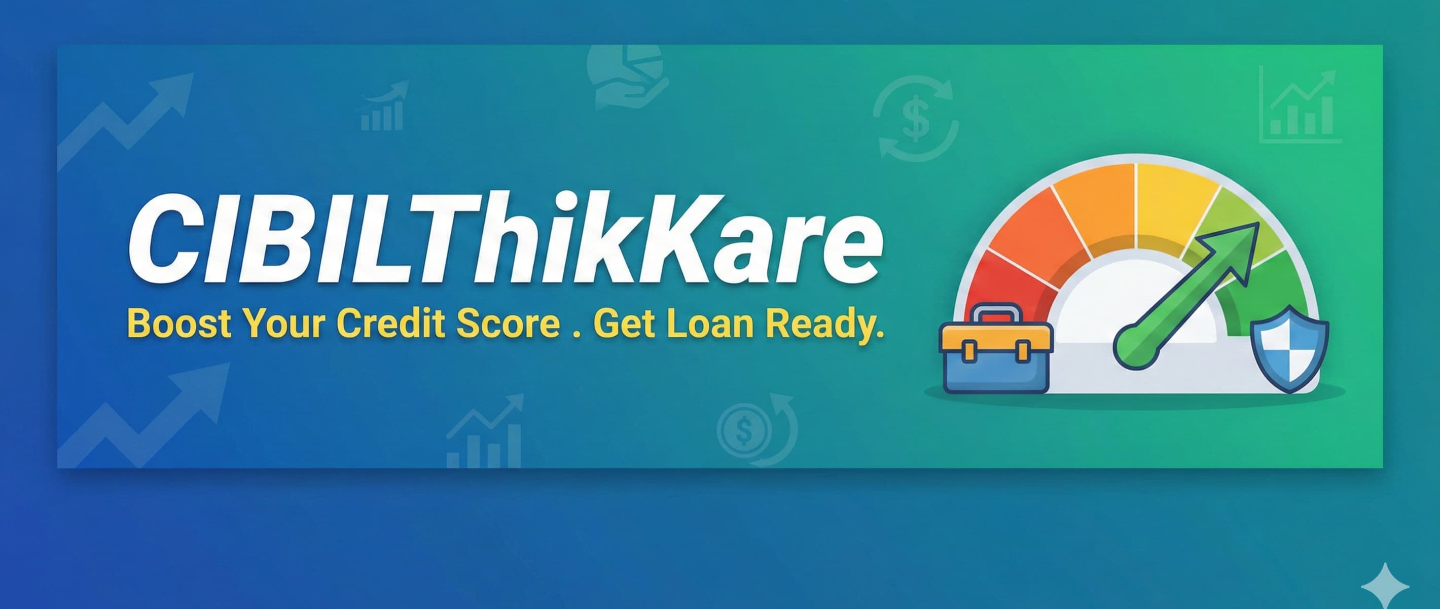 How to Build Your CIBIL Score From Zero: A Beginner's Guide